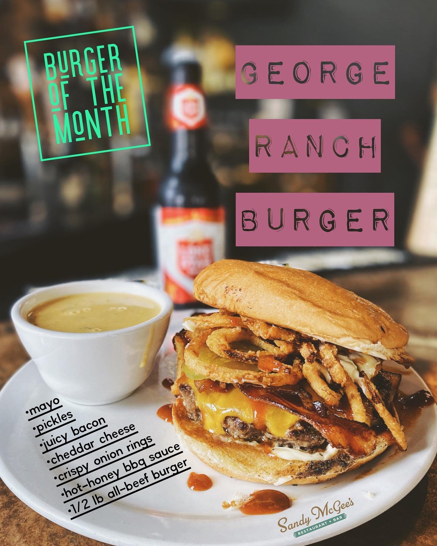 🚨 New Burger of the Month 🚨 

🐂🍔🐖🍔🐂🍔🐖🍔🐂🍔
The George Ranch Burger features a house-made spicy barbecue sauce, crispy onion strings, and fresh bacon atop our hand-formed, half-pound, all-beef burger! Available for all of June!