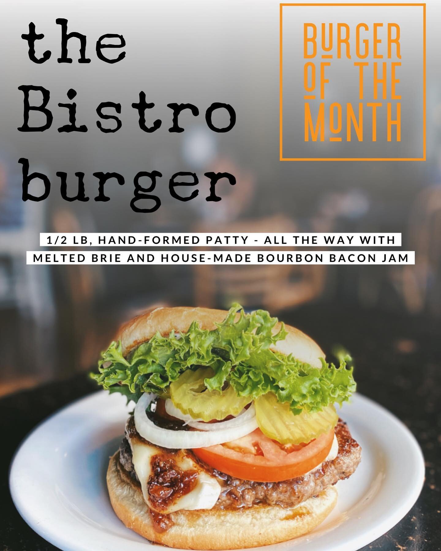 🚨 August Burger of the Month 🚨

🇫🇷The Bistro Burger features melted Brie and a house-made bourbon bacon jam 🤤 Served all the way with lettuce, tomato, pickles, onions, and mayo. Served with a side of your choice!