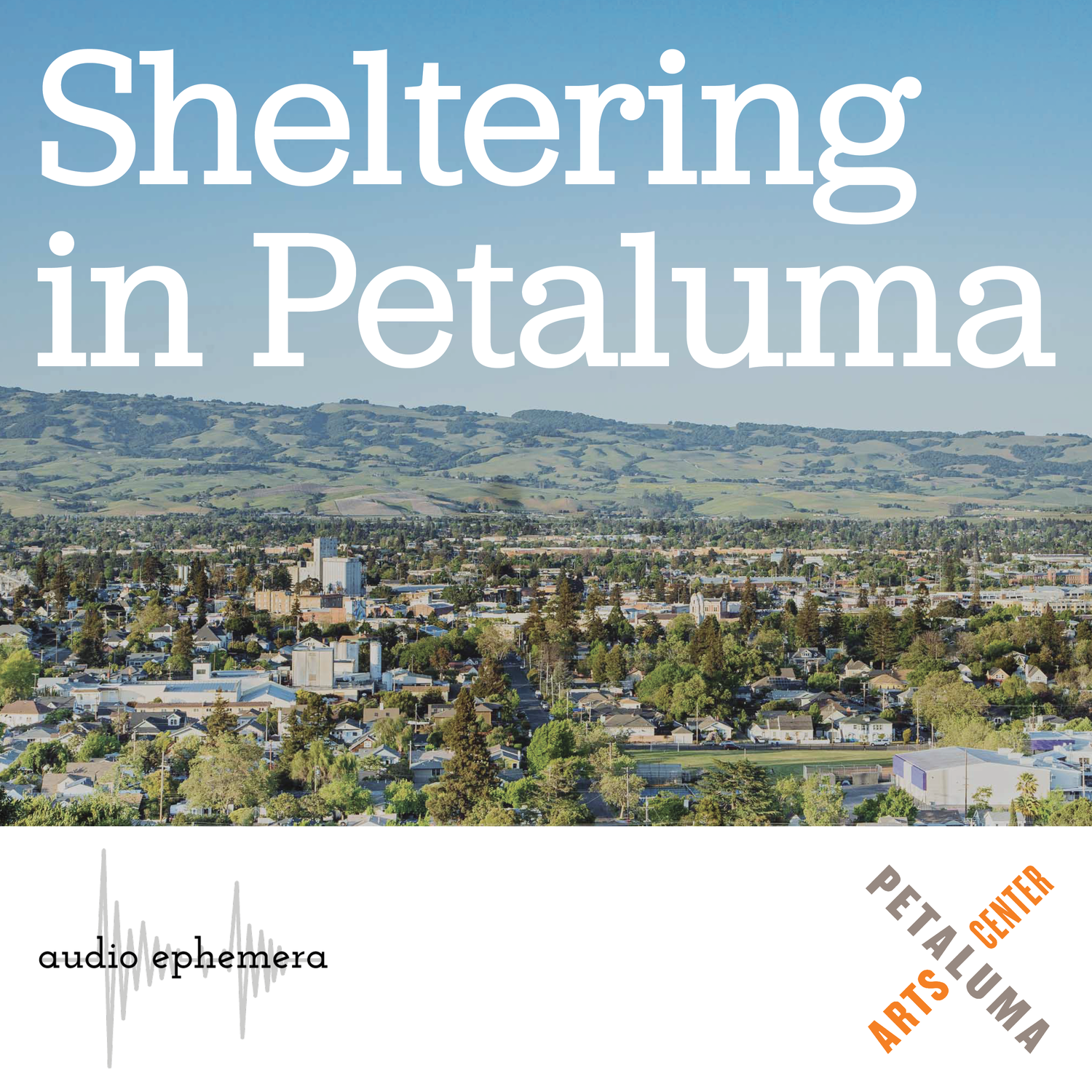 Sheltering in Petaluma