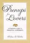 Prenups for Lovers: A Romantic Guide to Prenuptial Agreements