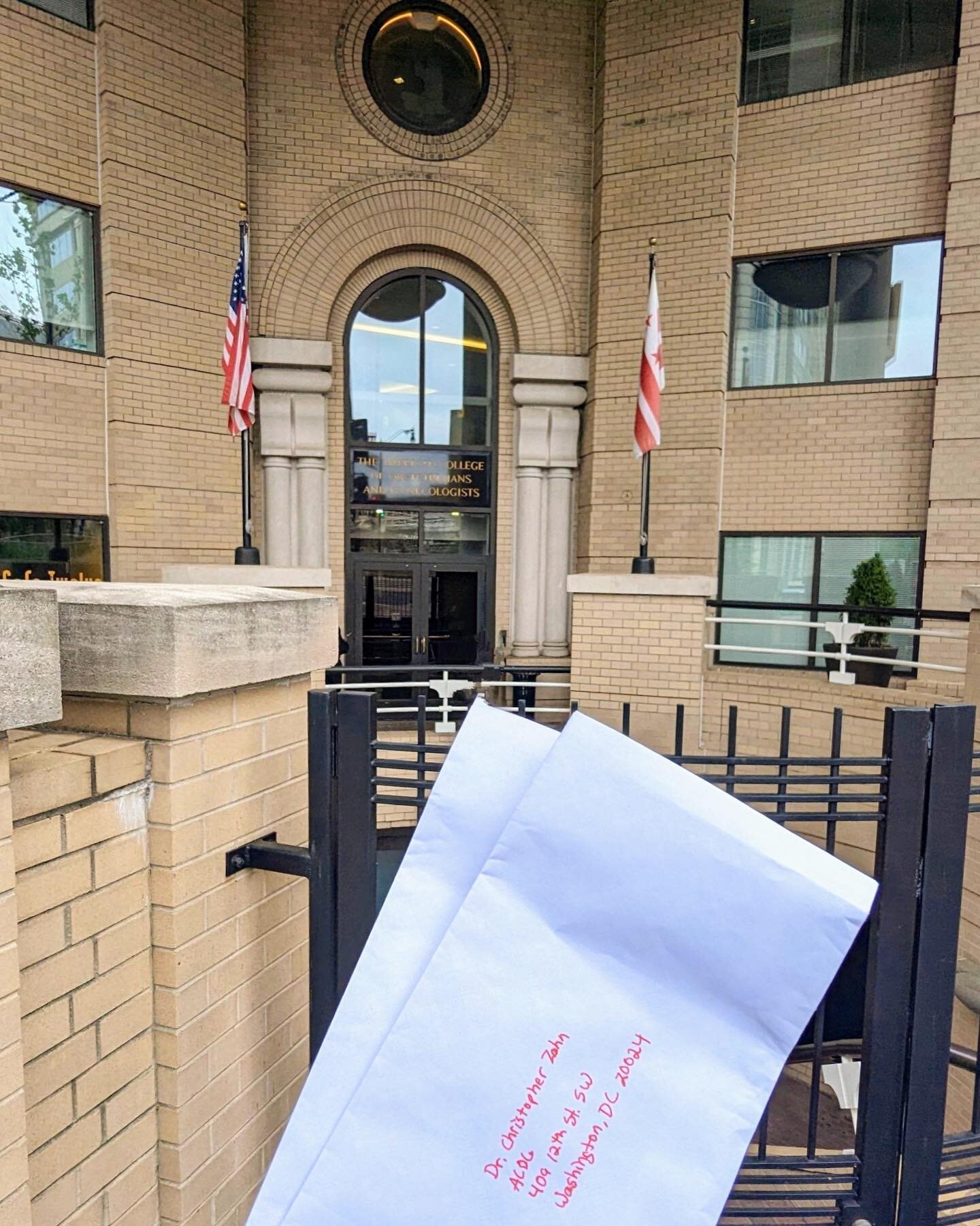 One of our team members recently visited Washington, D.C., and hand-delivered her ACOG letter sending campaign letters. To quote another loss mom, &quot;the building legit looks like the bad guy headquarters from any dystopian novel.&quot; A security