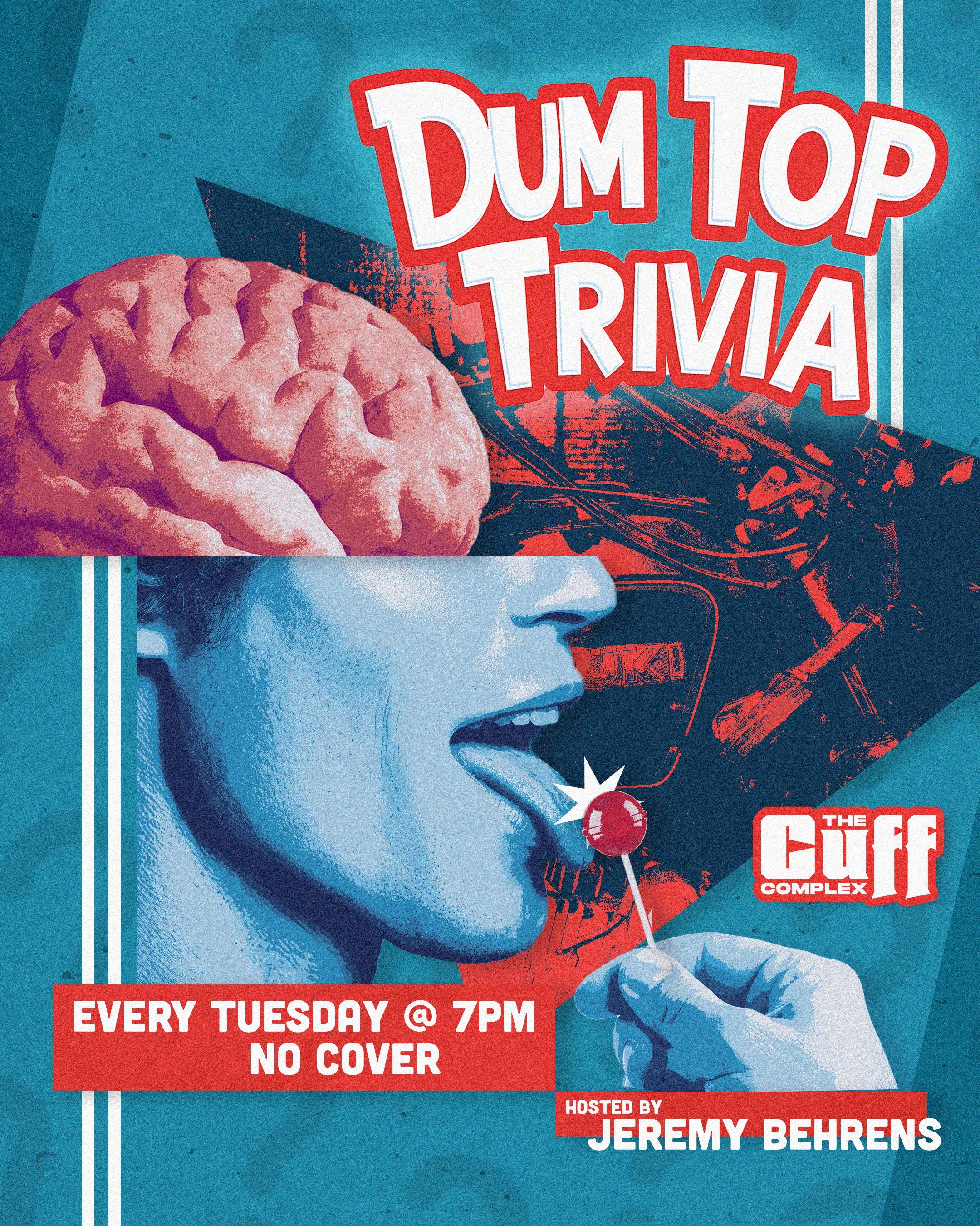 Dum Top Trivia