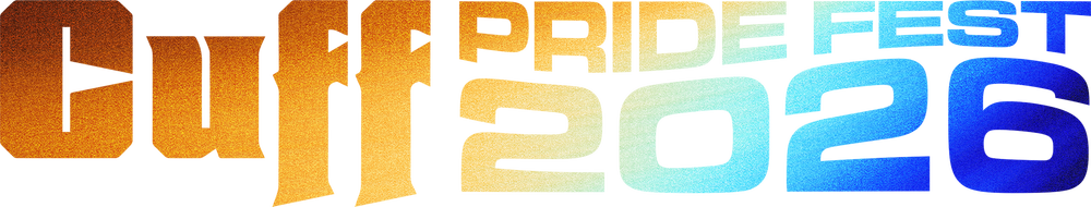 Cuff Pride Fest 2026 — The Cuff Complex