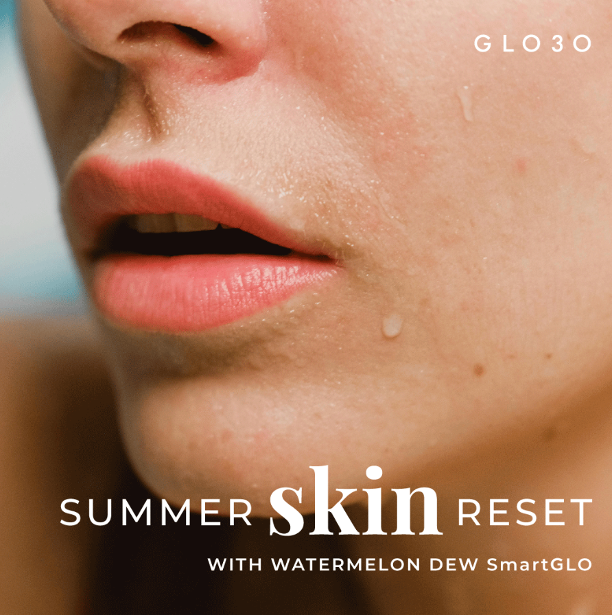 Glo30: The Watermelon Dew SmartGLO Facial