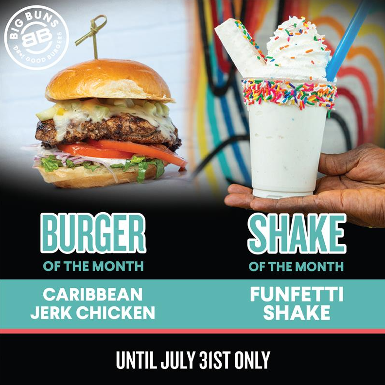 Big Buns: Introducing the July Burger & Shake of the Month!