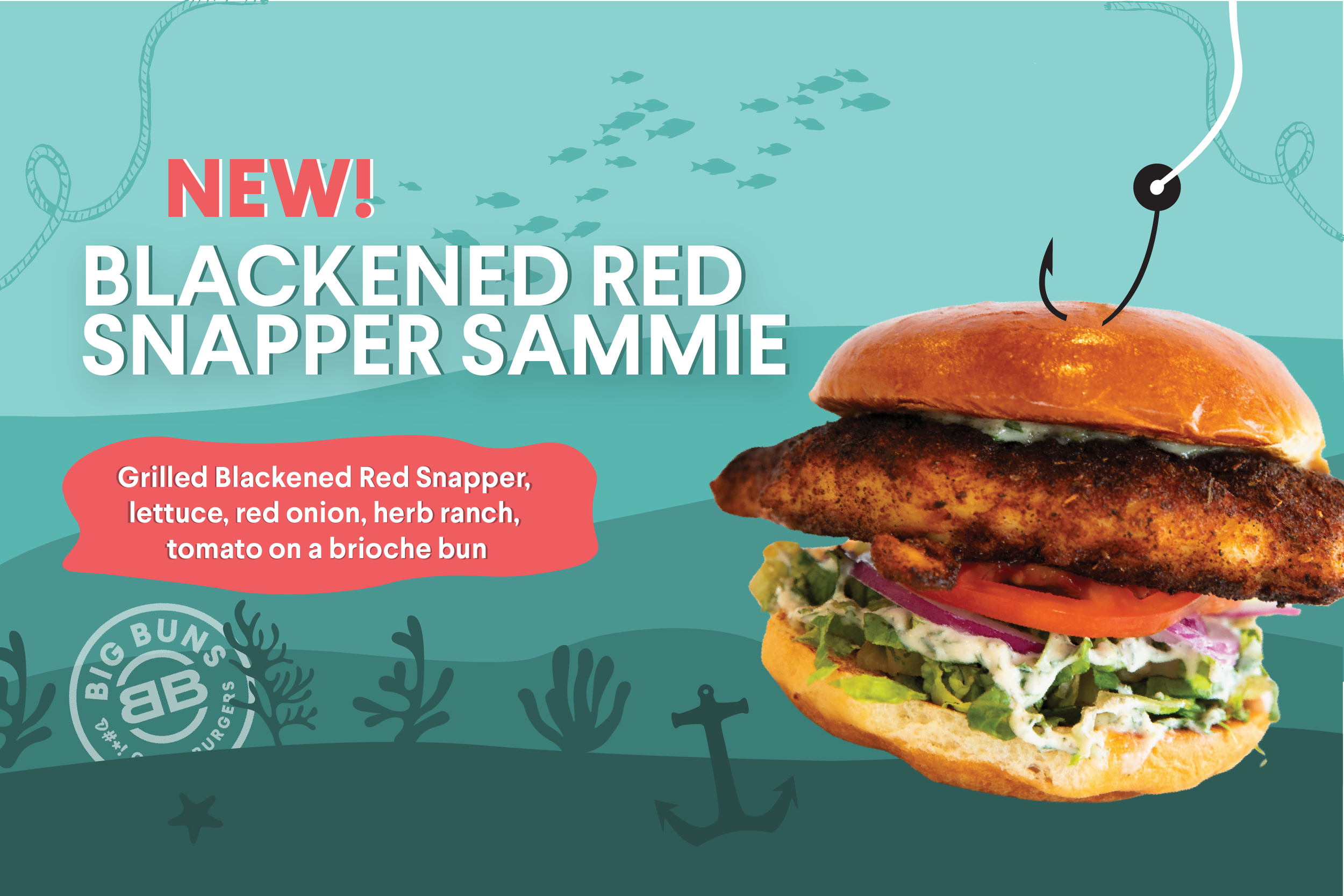 Big Buns: New Blackened Red Snapper Sammie