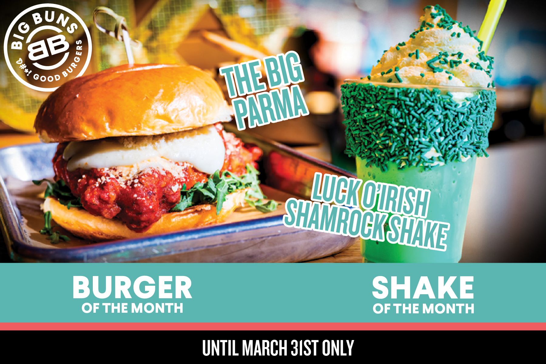 Big Buns: Sham-ROCK your taste buds with the March Burger and Shake of the Month 🍀