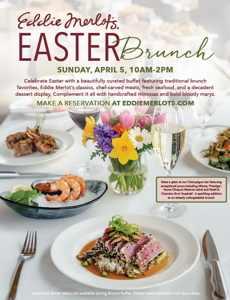 Eddie Merlot’s: Easter Brunch