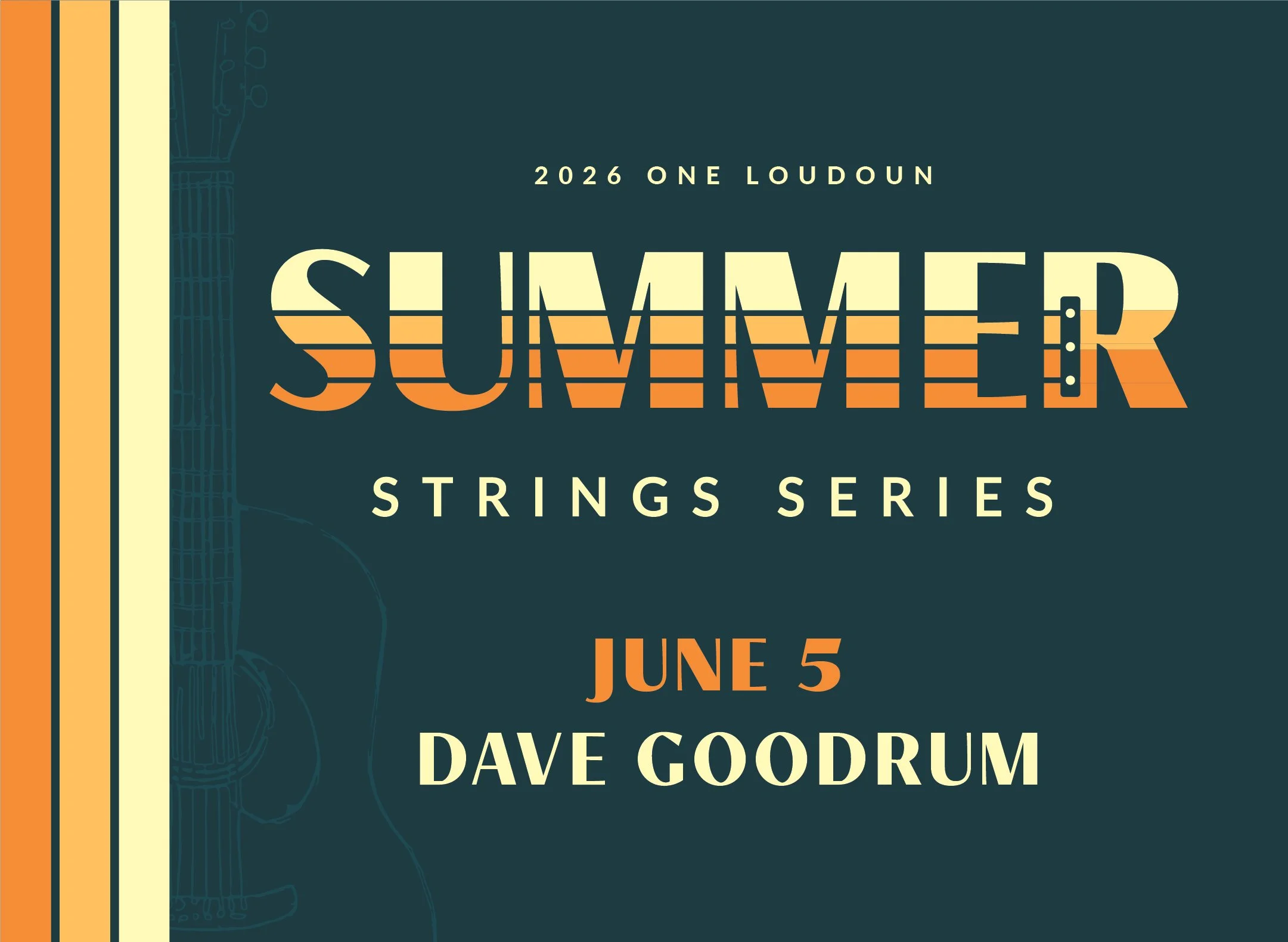 Summer Strings Series June 5, Dave Goodrum