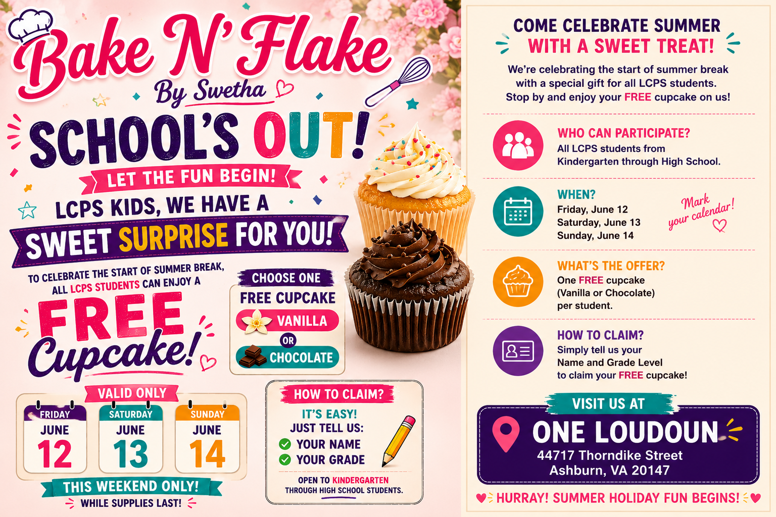 Bake N’ Flake By Swetha: School’s out, LCPS!&nbsp;