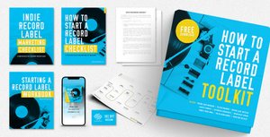 How to Start a Record Label in 2026 [The Ultimate Guide]
