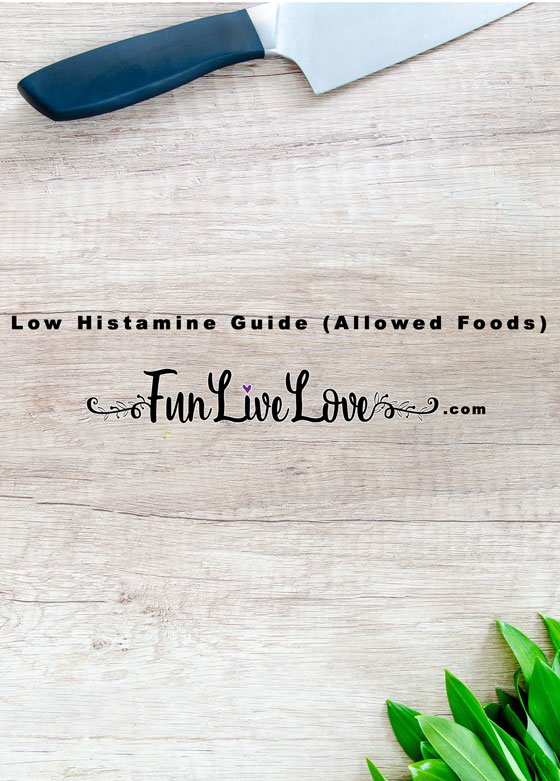 Comprehensive Low Histamine Food E-Guide