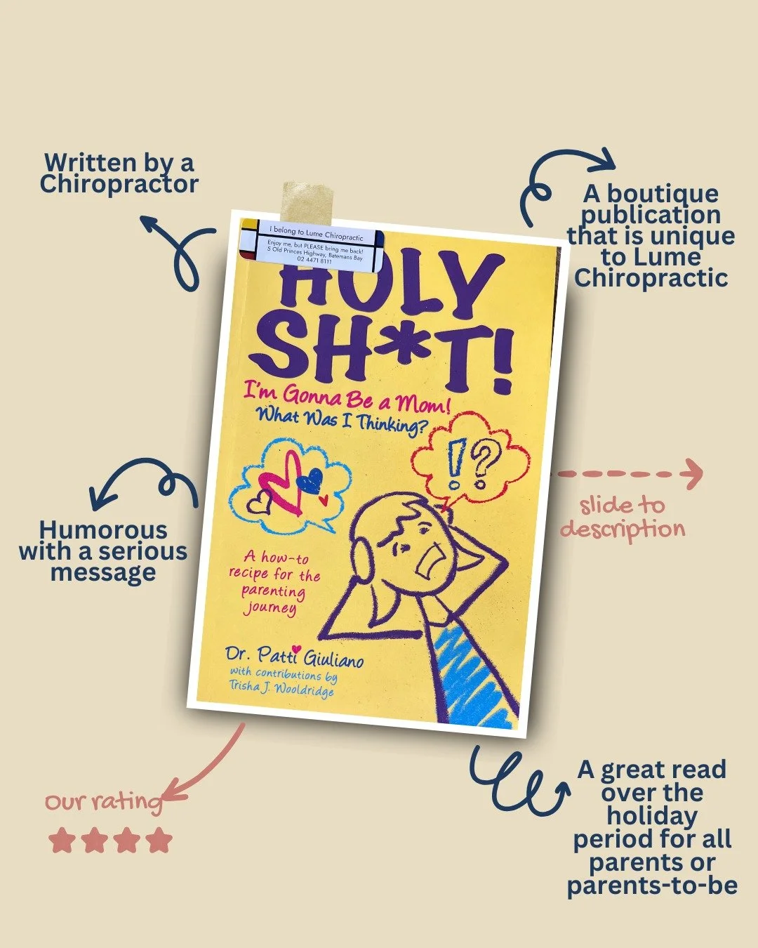 In our lending library this month is a book by an epic chiropractor and mum - Holy Sh*t! I'm Gonna Be a Mom! What Was I Thinking? by Patti Giuliano is a raw, humorous and honest memoir-style guide to early parenthood and the emotional roller-coaster 