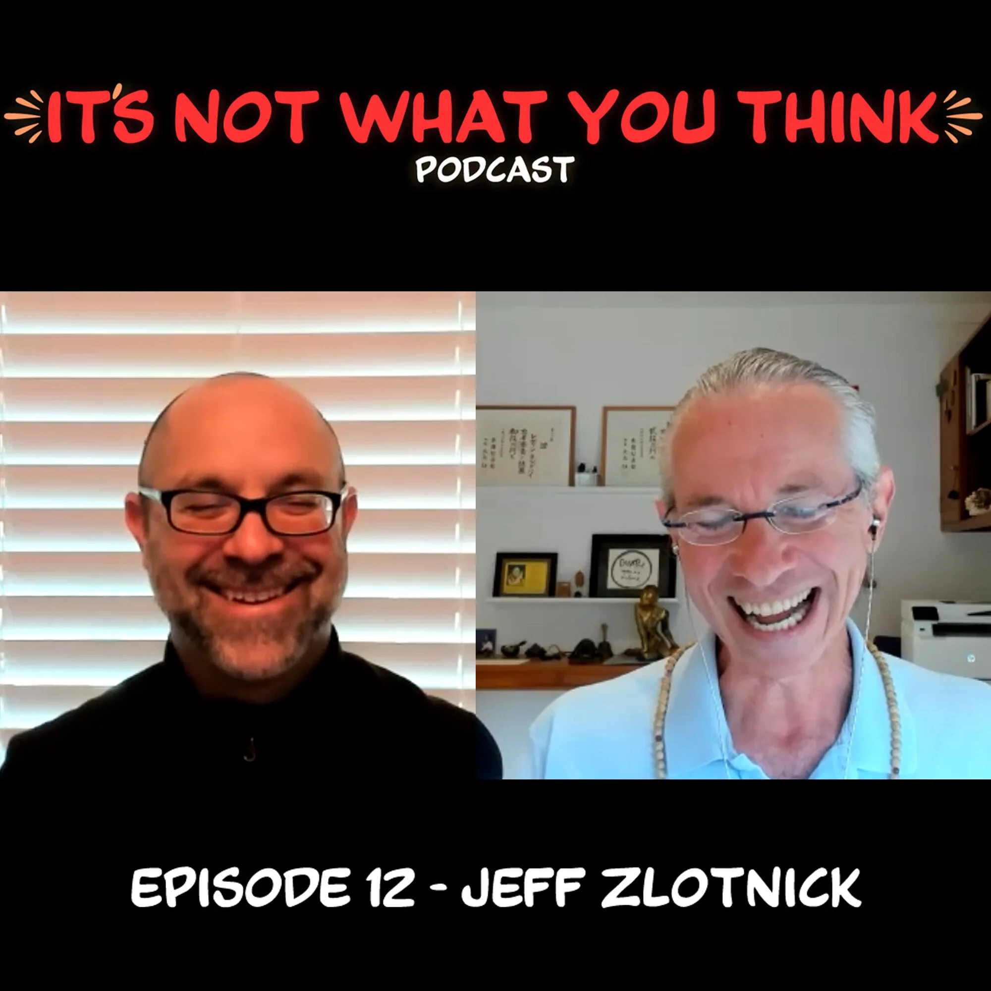 Ep. 12 - Jeff Zlotnik