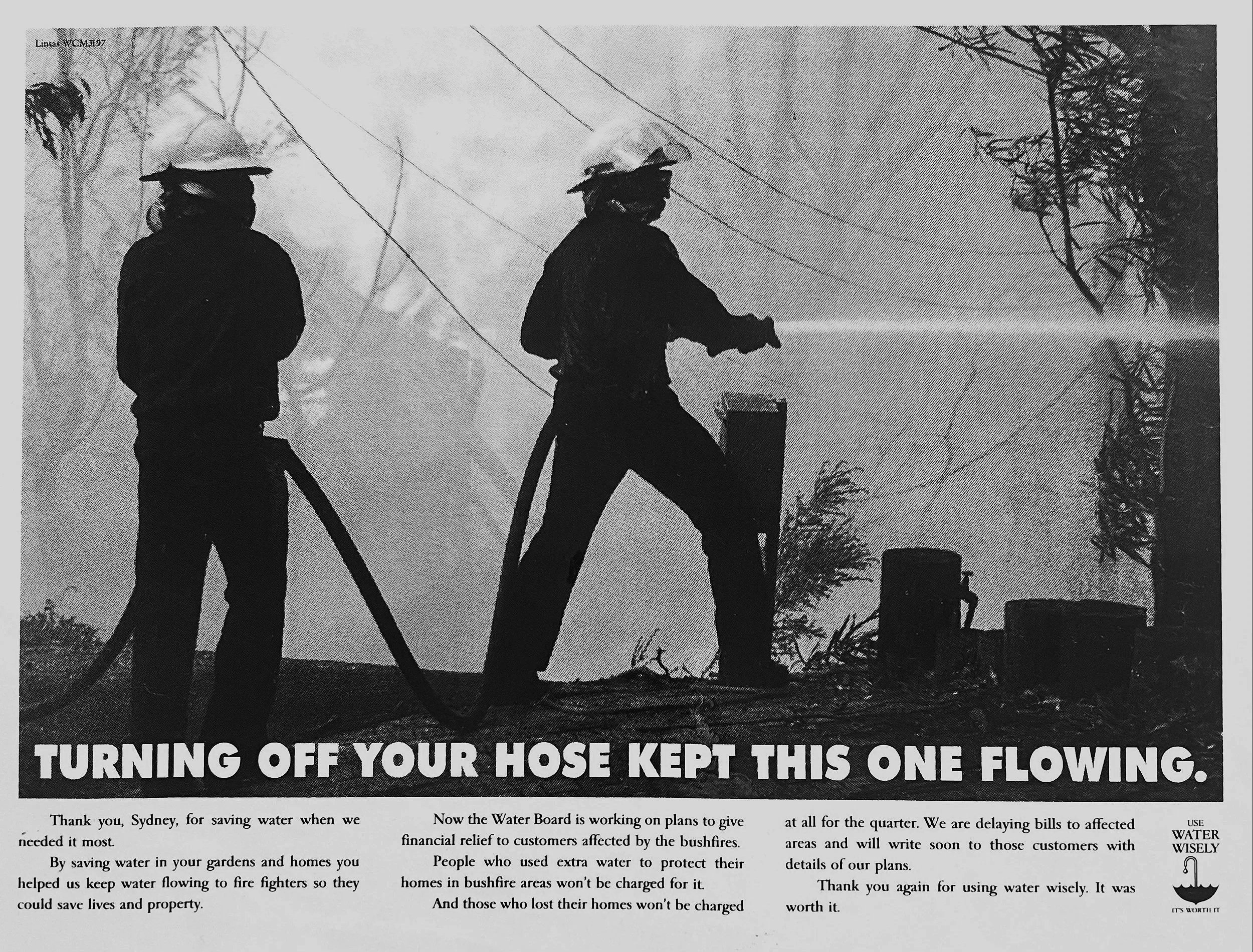 Lintas: 1994:  Waterwise Campaign Ad : Writer Honey Hartley  / Art director : Gary Helps Creative Director : Allen Crew / Media : Full back page : Sydney Morning Herald January 1994