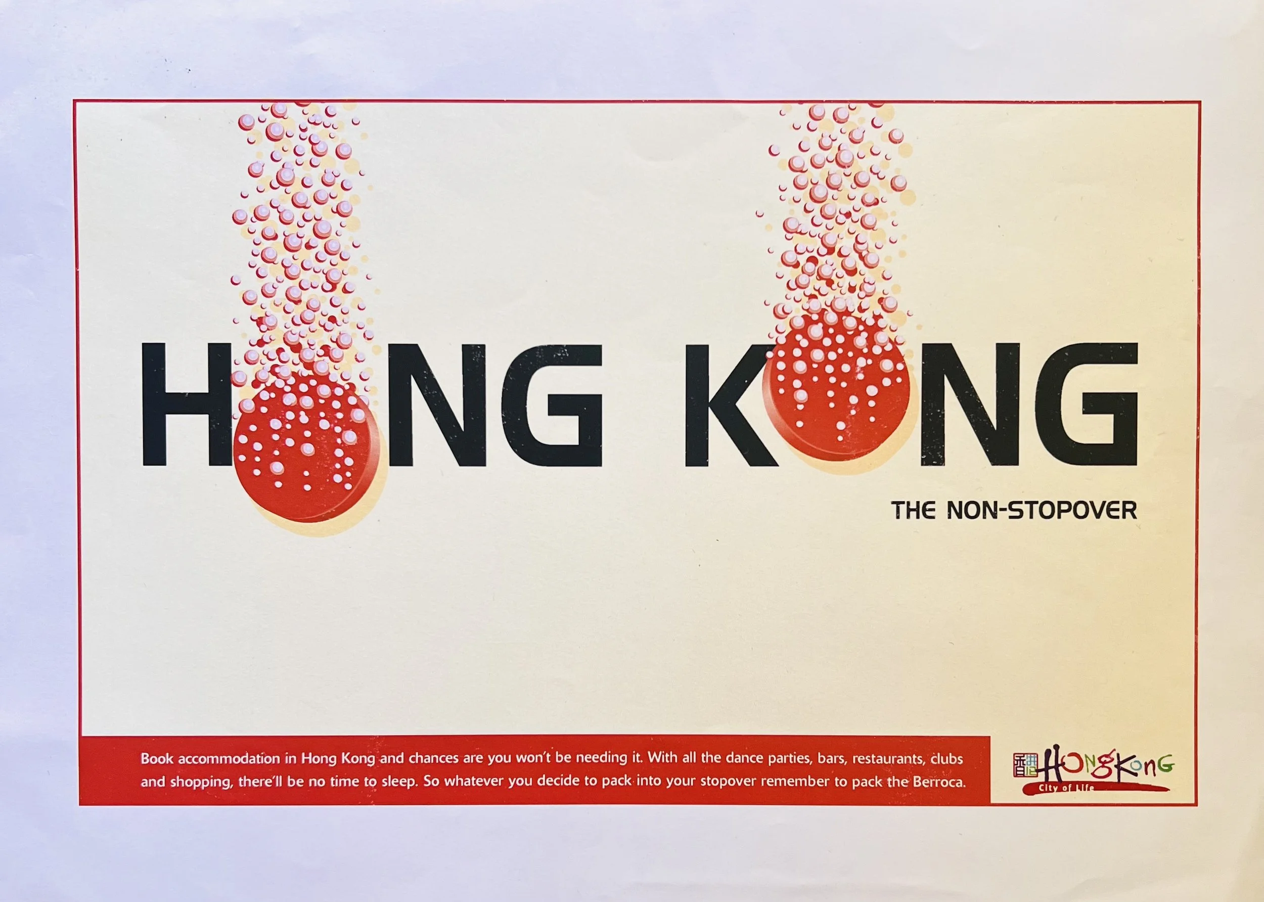 Lintas : Client Hong Kong Tourism Print Writer : Honey Hartley / Art Director : Paul Rauch Creative Director : Allen Crew