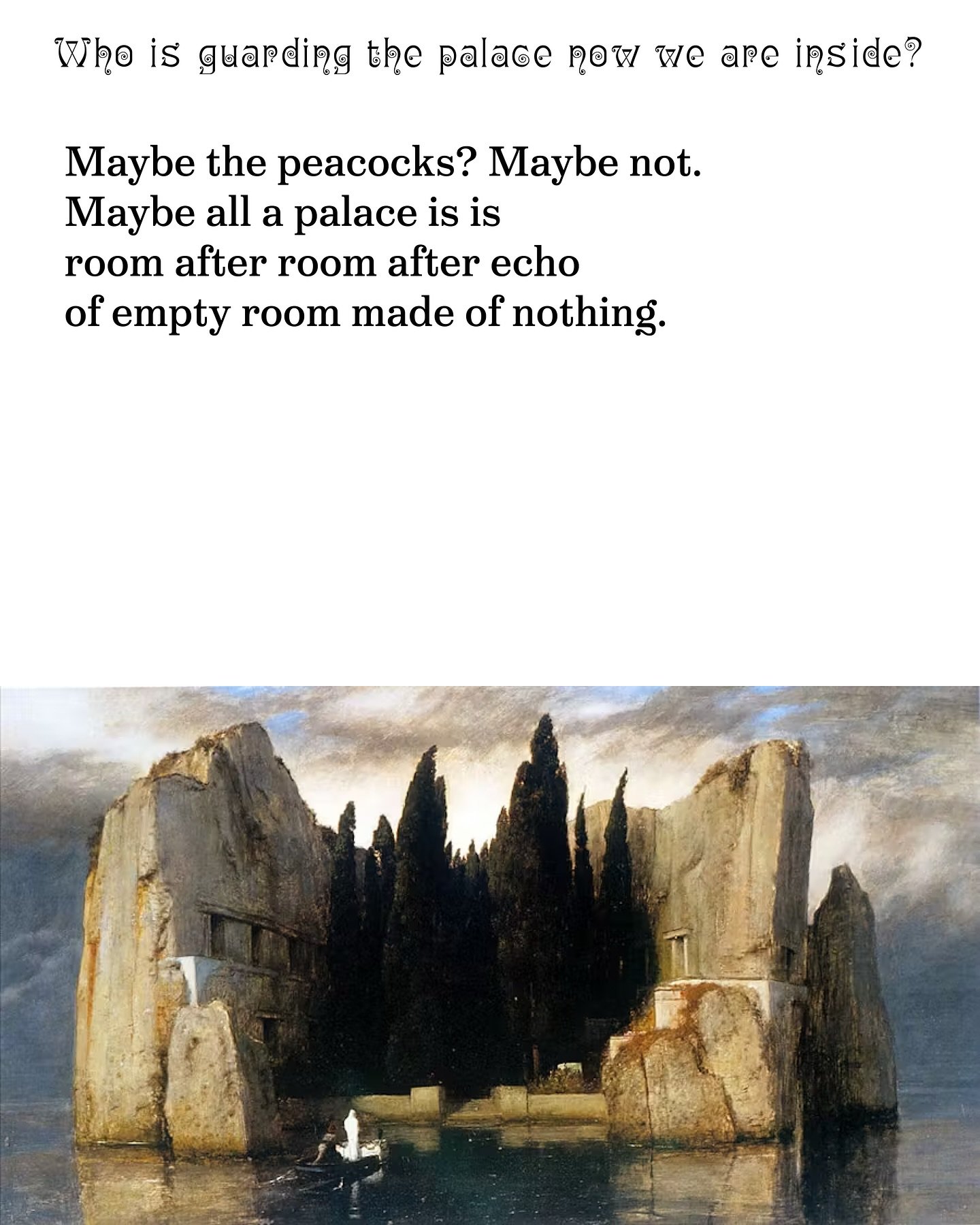 Your imagination is the sexiest thing about you.
🦚
Poem &lsquo;Who is guarding the palace now we are inside?&rsquo; from &lsquo;Black ribbon&rsquo;. Paintings by our Symbolist friends.