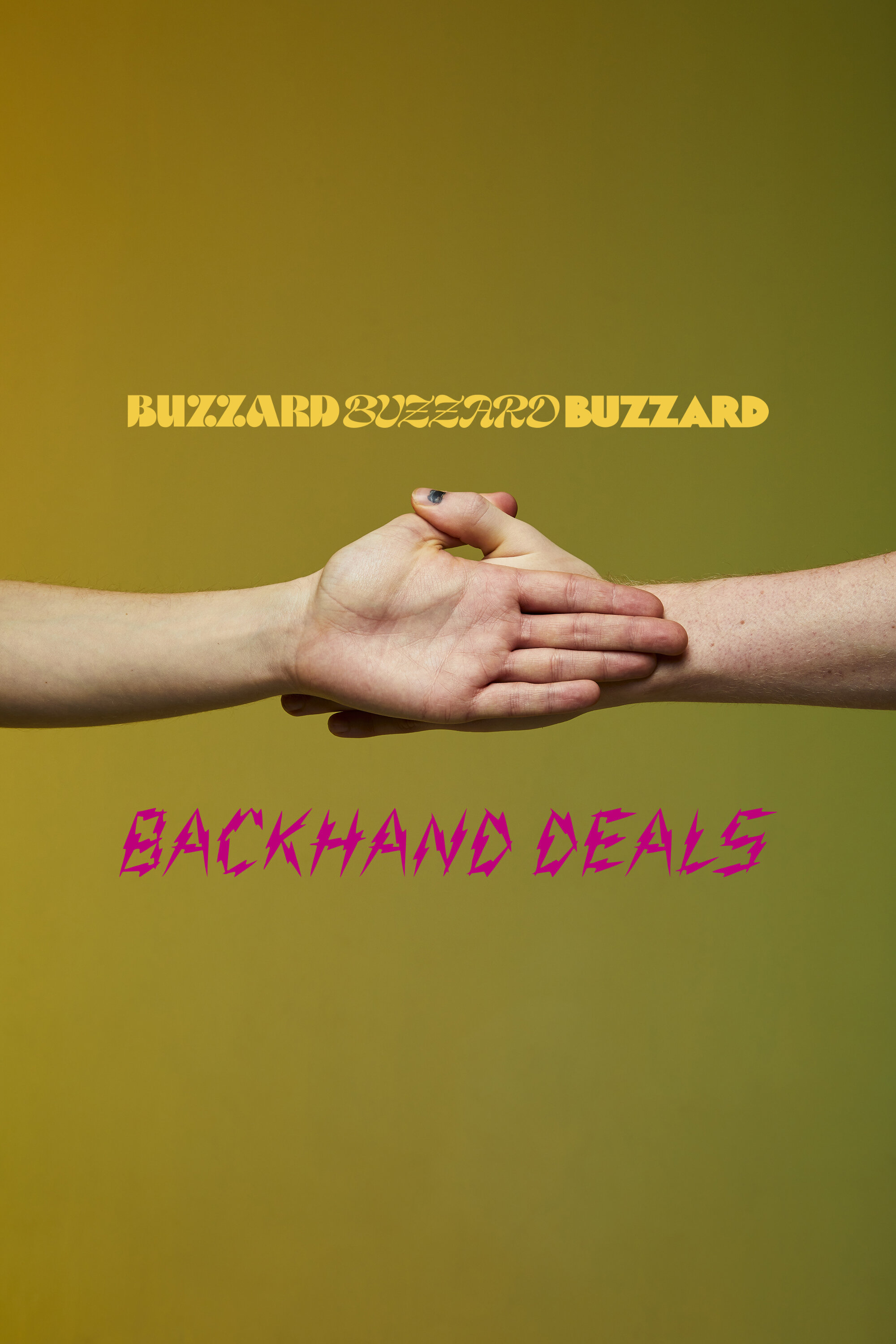 Backhand Deals — Buzzard Buzzard Buzzard