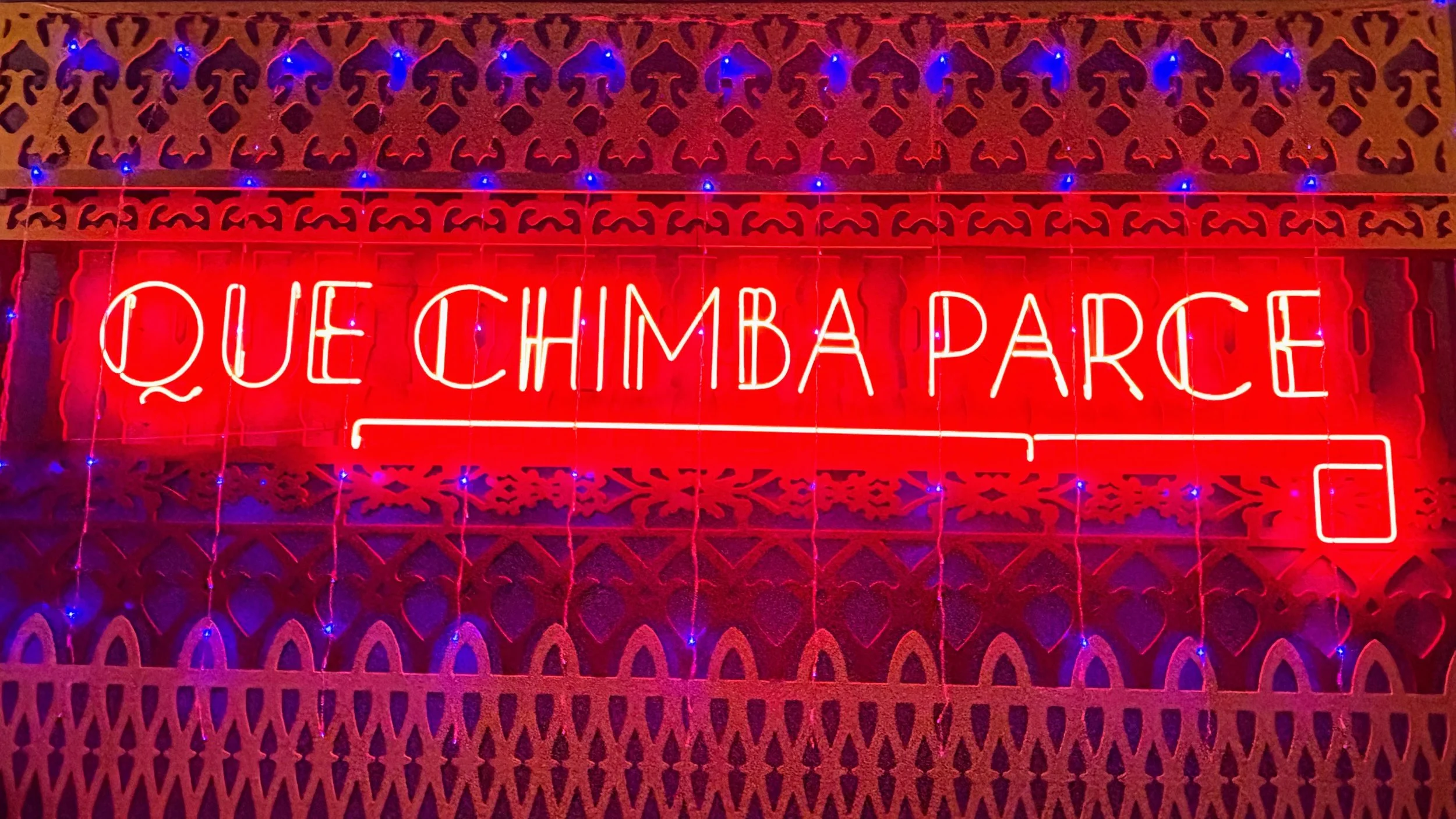 Che Chimba Parce illuminated text Medellin Colombia