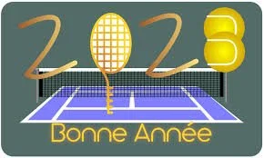 BONNE ANNEE TENNISTIQUE 2023
