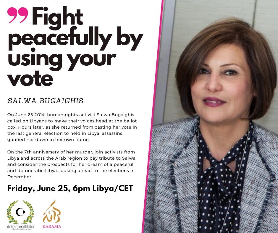 Justice for Salwa: Libya’s elections a chance for national reconciliation and justice  