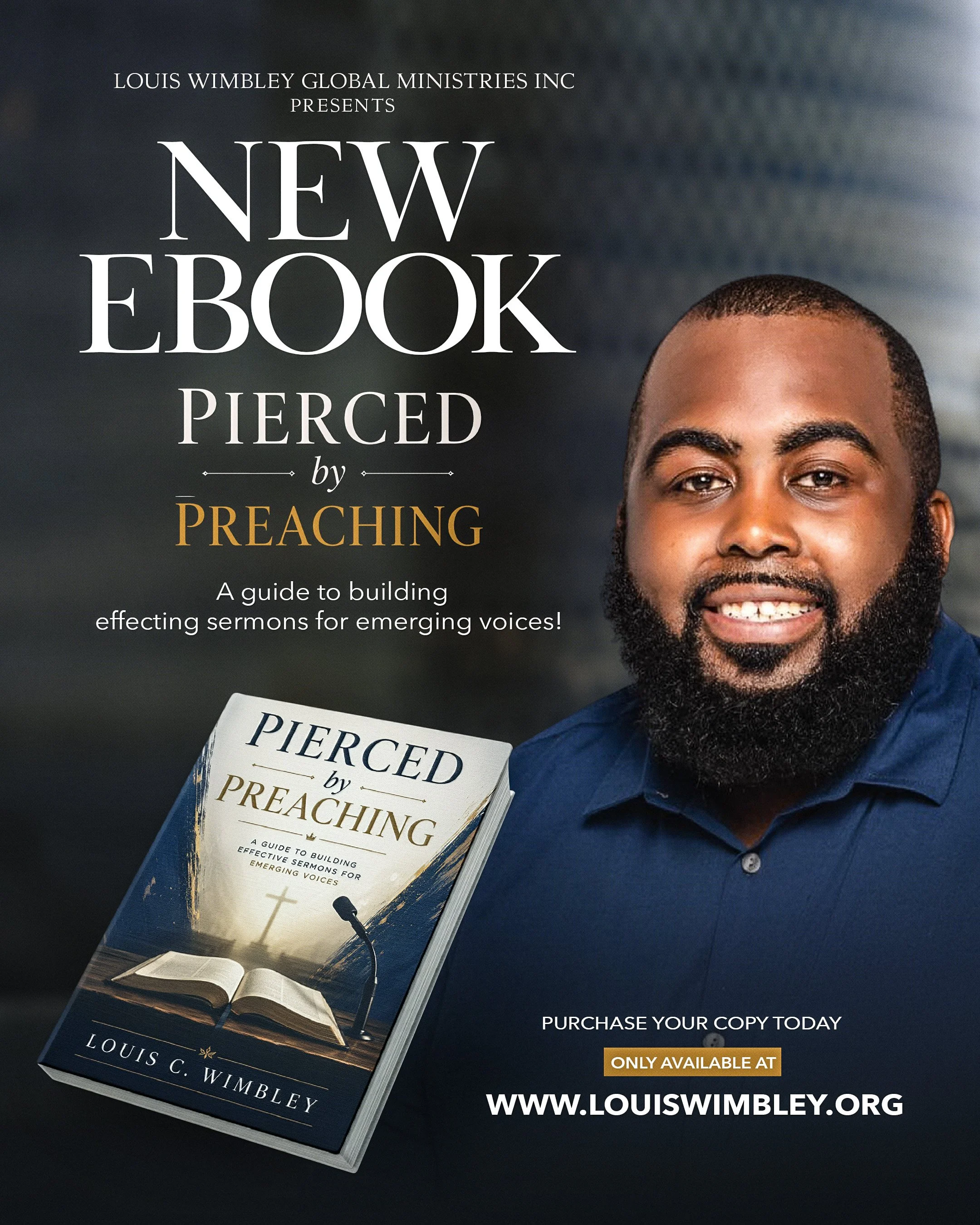 Pierced by Preaching by Louis C. Wimbley