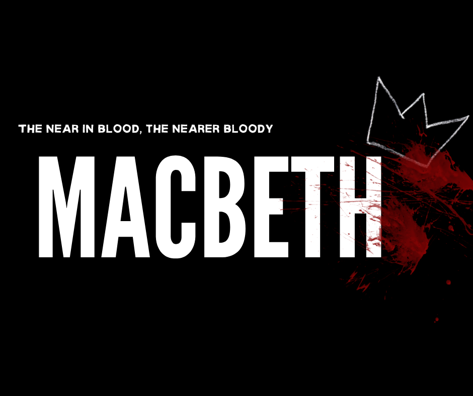 Copy of Macbeth Potential Poster (Facebook Post).png