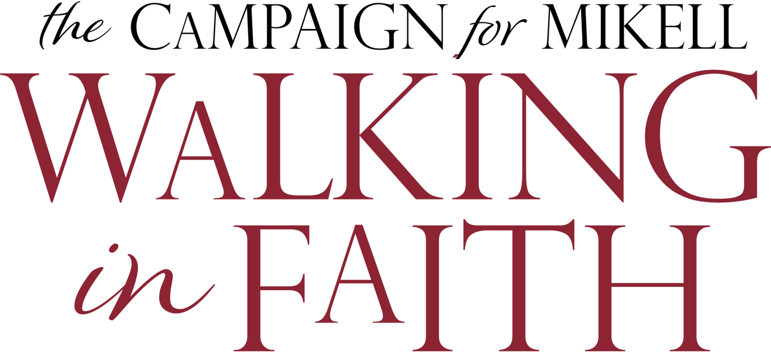 Walking in Faith: The Campaign for Mikell