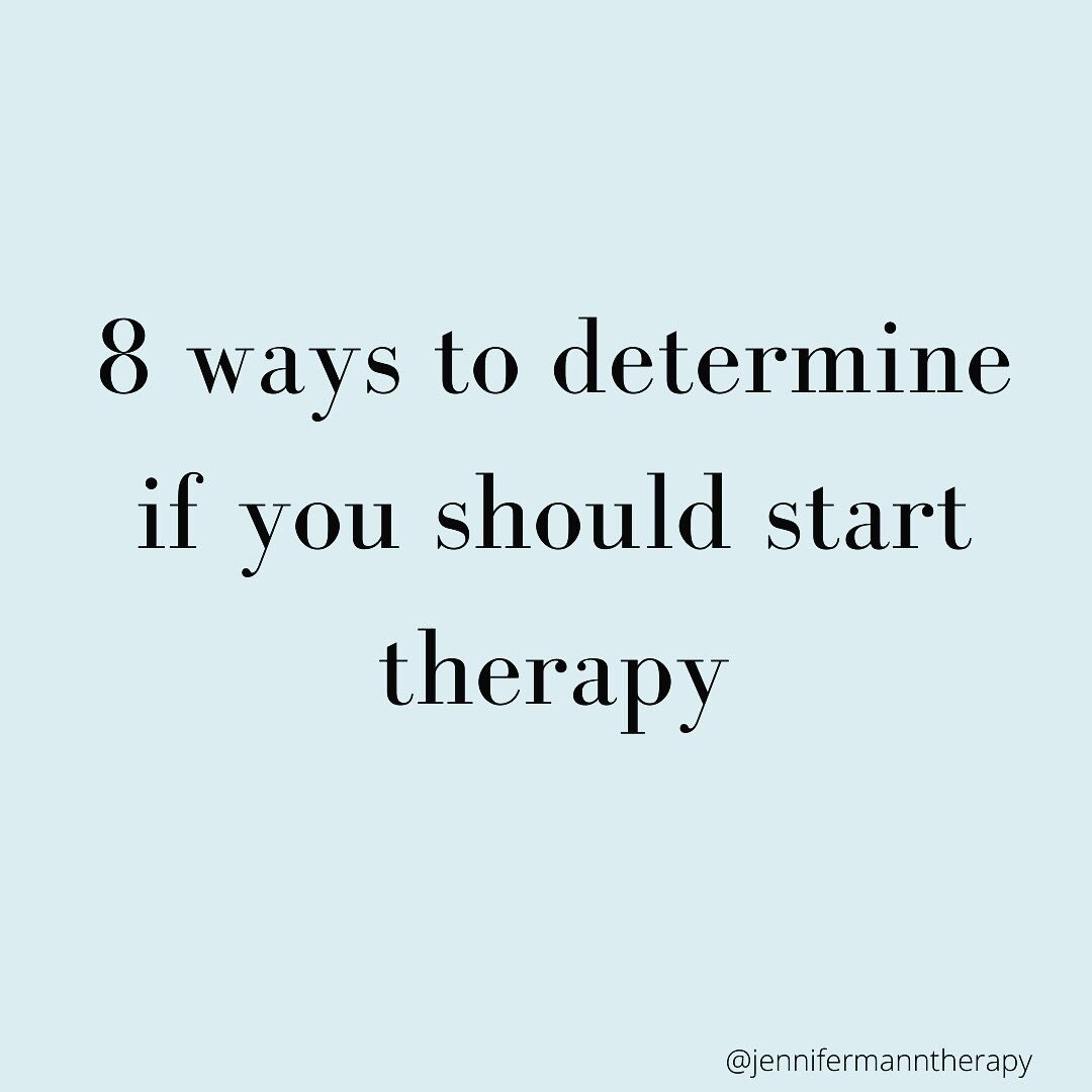 8 ways to determine if it's time to start therapy for the first time or start back up again. 
⠀⠀⠀⠀⠀⠀⠀⠀⠀
This is not an exhaustive list, but a good start! If you are feeling like even one of these concerns resonates with you, giving yourself the gift 