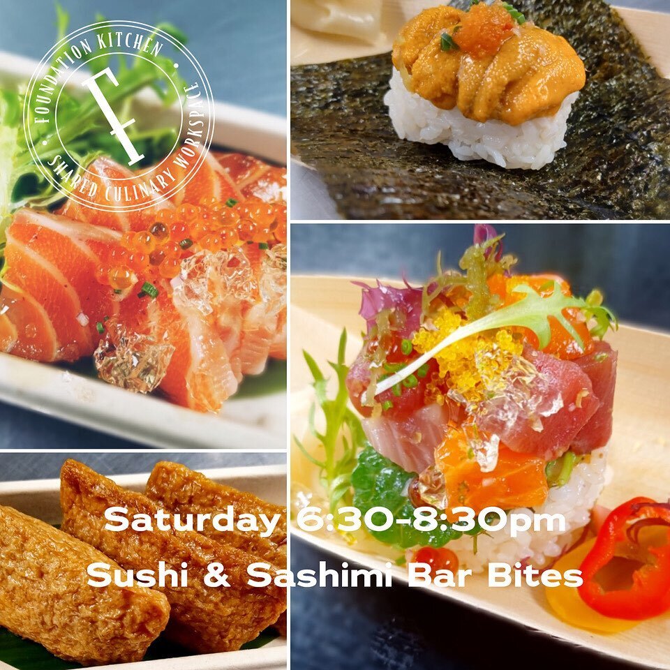 Join us this Saturday, 6:30-8:30 pm, for some INCREDIBLE 🍣 bar bites by Foundation Kitchen member @shyun_washoku enjoyed with delicious 🍷🍻selections for our food hall bar @fermenta_graphic
