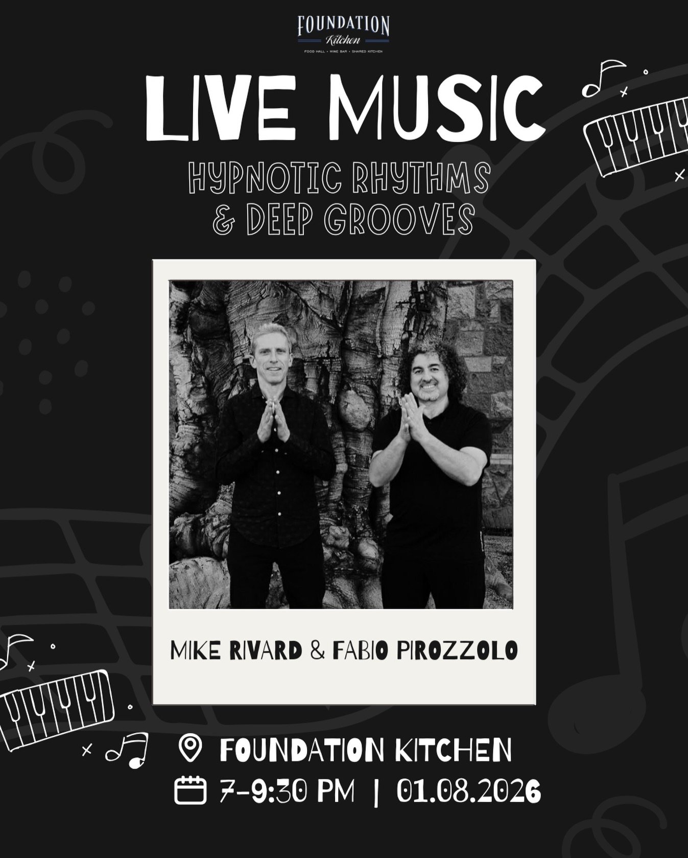 ✨ Live Music at Foundation Kitchen ✨
 Thursday, Jan 8 | 7&ndash;9:30pm

Shake off the January blues and settle in for an unforgettable evening with Mike Rivard &amp; Fabio Pirozzolo &mdash; two world-class musicians whose sound is 
as transportive as