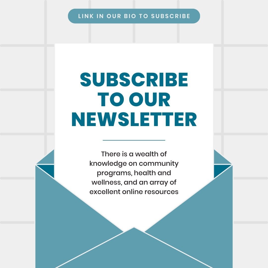 💌Subscribe to our Newsletter! It&rsquo;s your go-to source for local information and resources that empower and enrich our community. There is a wealth of knowledge on community programs, health and wellness, and an array of excellent online resourc