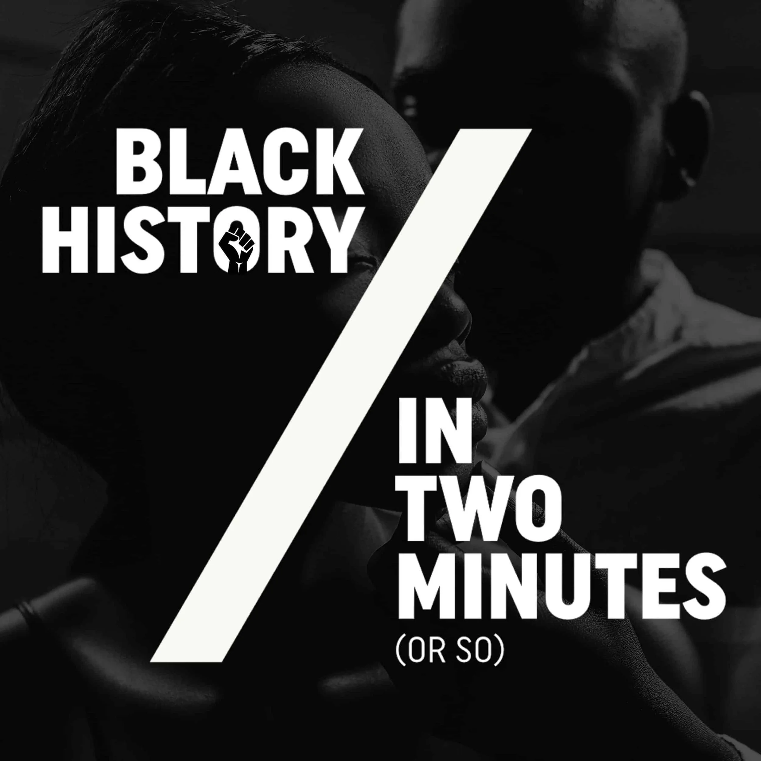 Series Editor  -  Black History in Two Minutes (or So)