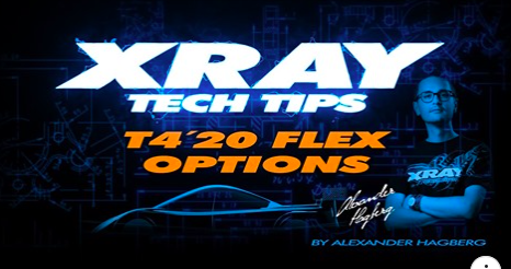 XRAY TECH TIPS - XRAY T4'20 Flex Options