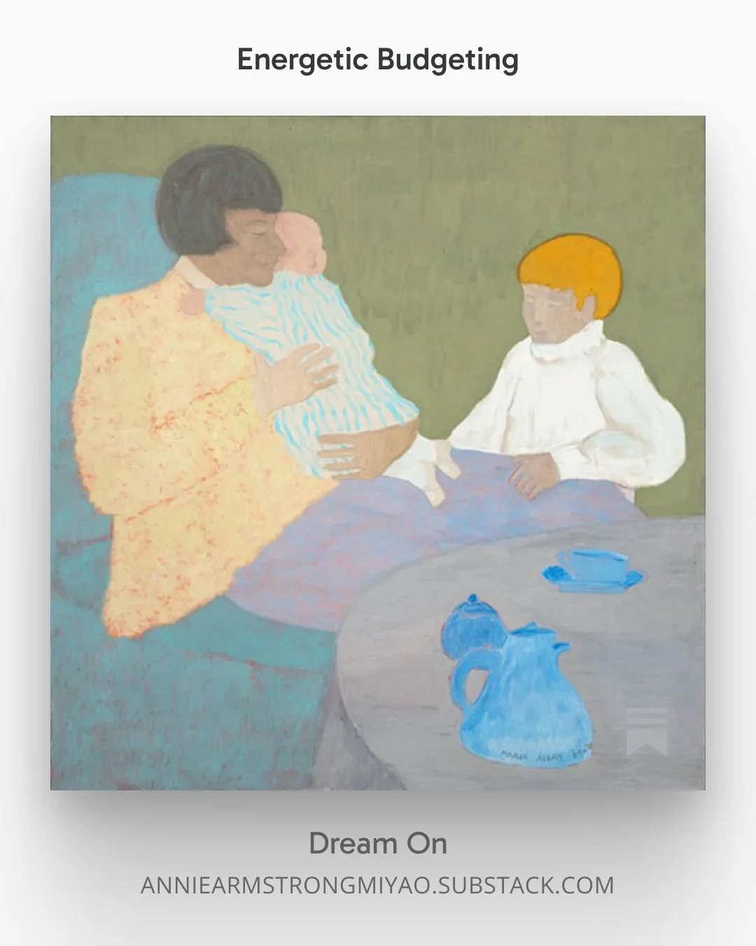 New substack exploring energetic budgeting, life auditing and moving slowly.