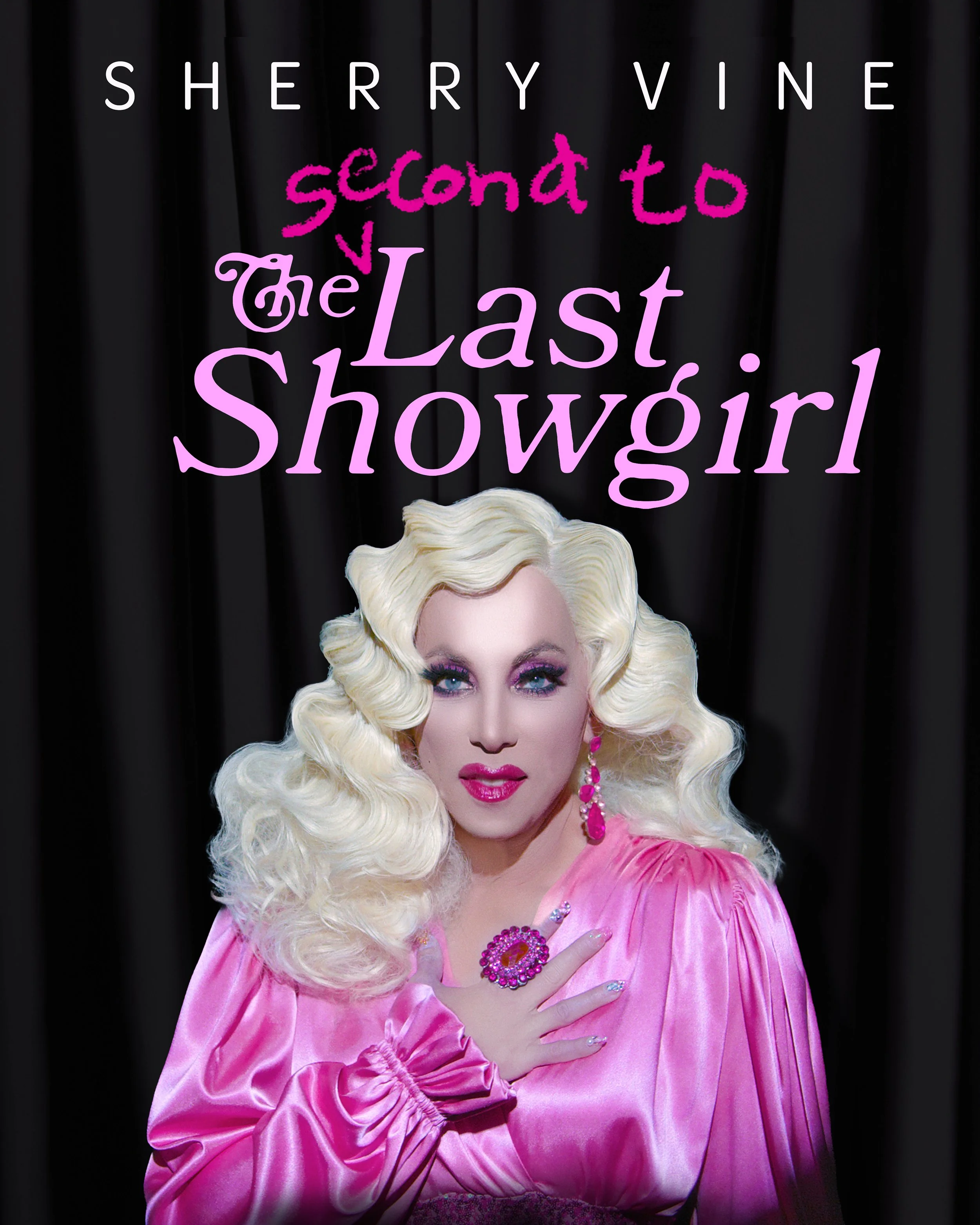 LOS ANGELES - The Second To Last Showgirl SOLD OUT!
