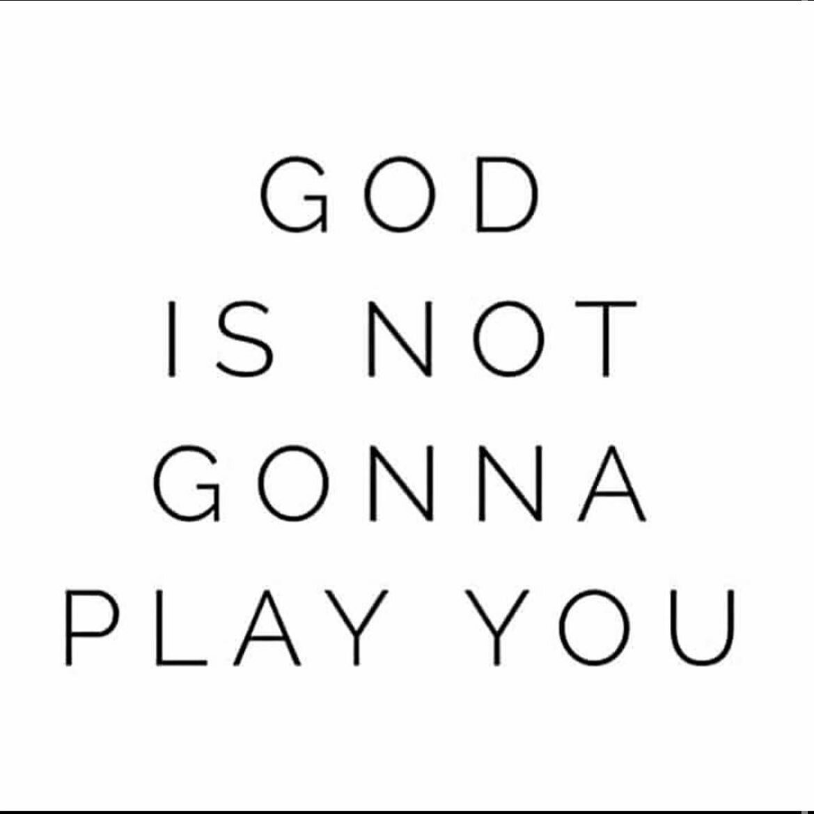 I posted this in 2017 but I&rsquo;m putting it here today as a reminder to myself. 

So many of us have prophecies just dangling over our heads and at times it feels like they&rsquo;re never going to come to pass. But God is not gonna play you. He&rs