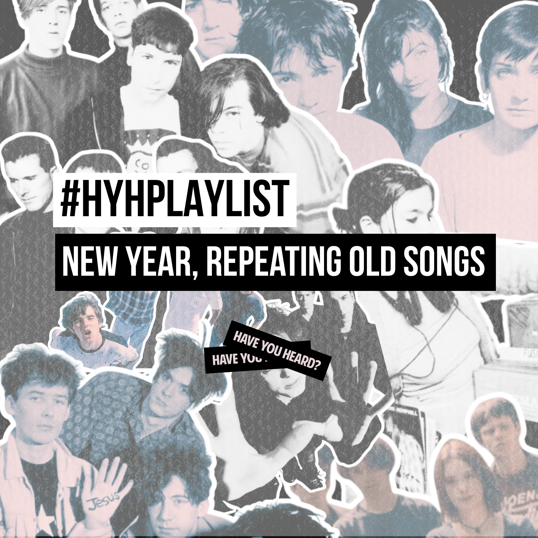 #HYHPLAYLIST : New Year, Repeating Old Songs