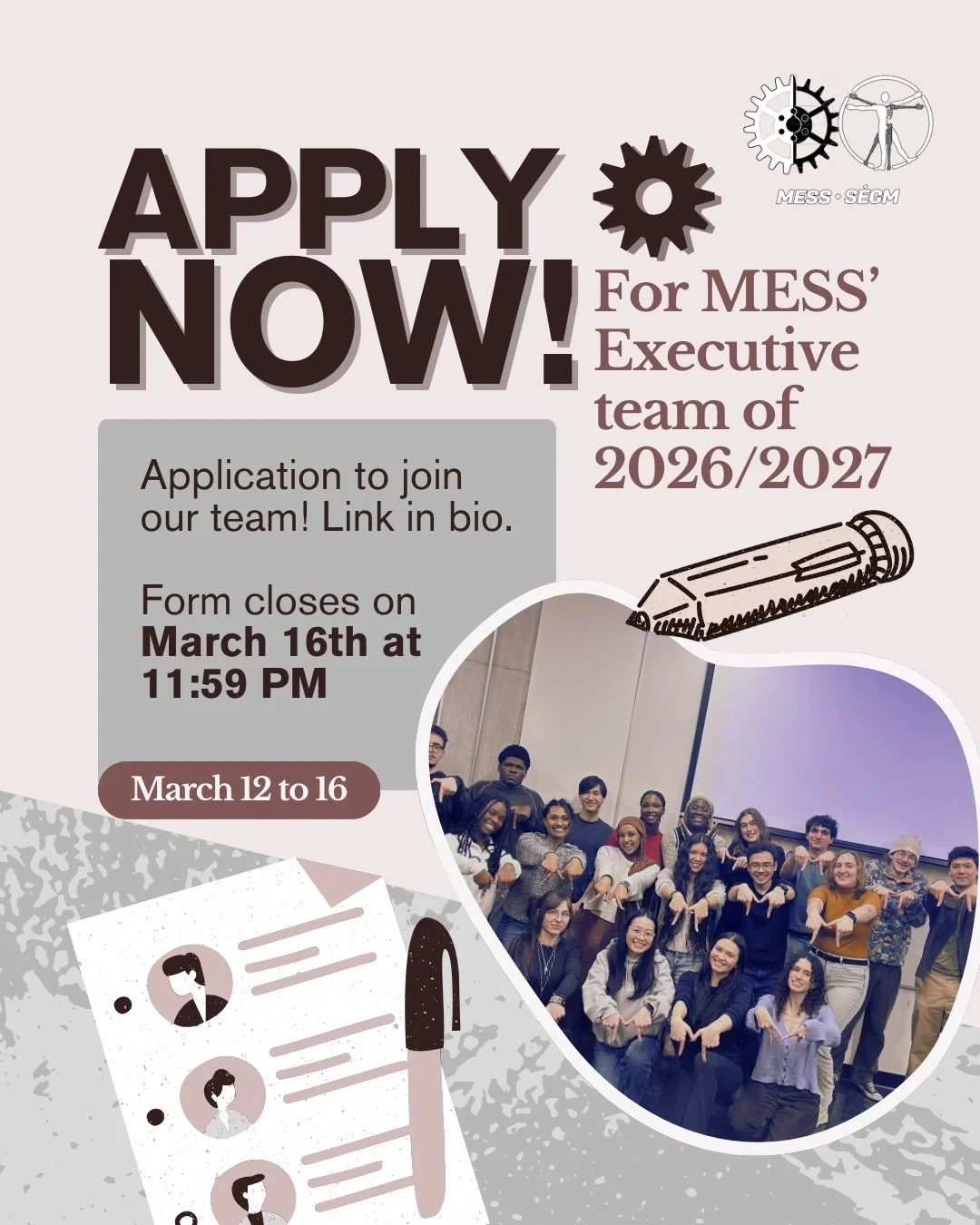 Applications are now open to join the MESS Executive Team for 2026&ndash;2027!
Want to help shape the Mechanical &amp; Biomedical Mechanical Engineering community at uOttawa? This is your chance to get involved, lead initiatives, and support the stud