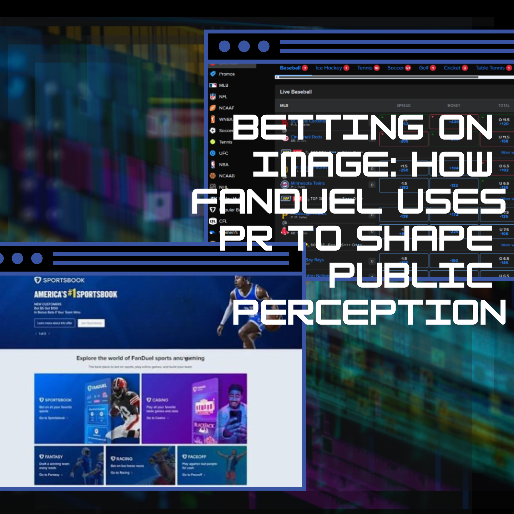 Betting on Image: How FanDuel Uses PR to Shape Public Perception