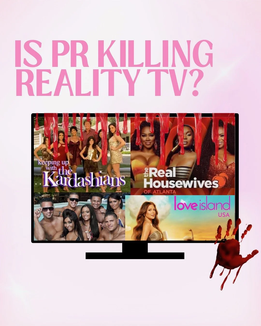 Is PR Killing Reality TV?