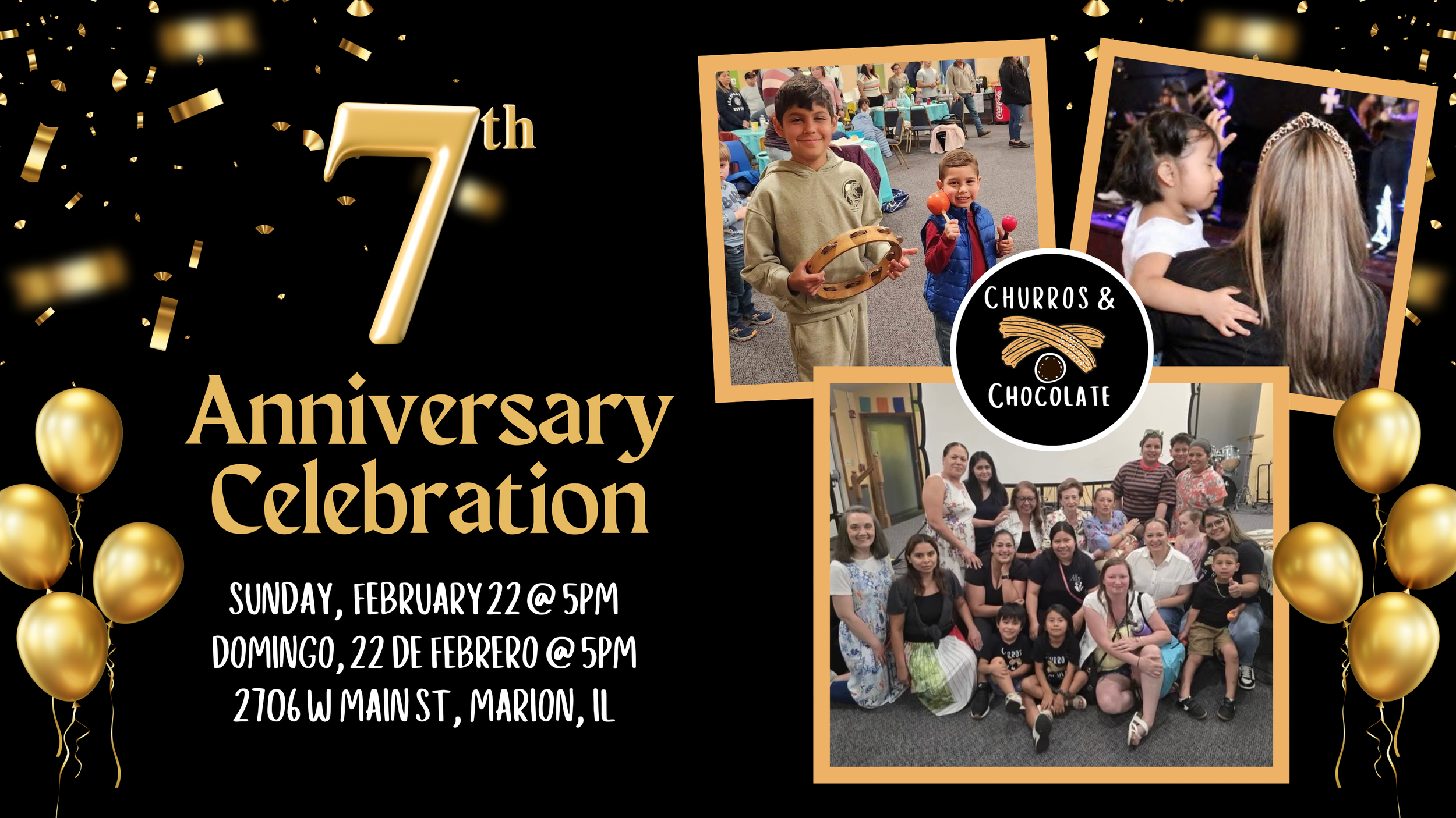 A birthday invitation for the 7th anniversary celebration of Churros & Chocolate, scheduled for Sunday, February 22 at 5 pm at 2706 W Main St, Marion, IL. The invitation features gold balloons, a black background with gold and white text, and several photos of children and a group of people at the event.
