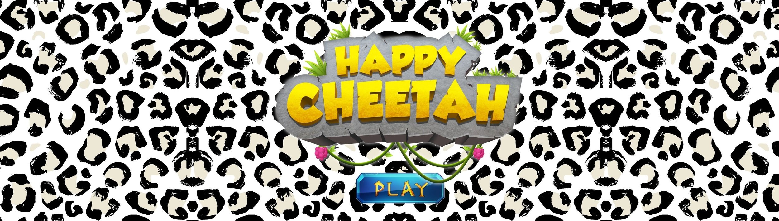 HAPPY CHEETAH