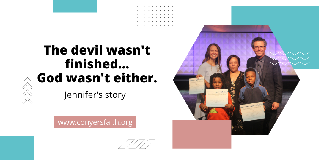 The devil wasn't finished, God wasn't either.