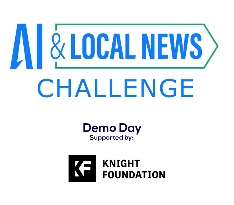 AI &amp; Local News Demo Day