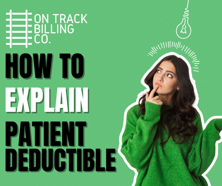 Understanding and Explaining Patient Deductibles