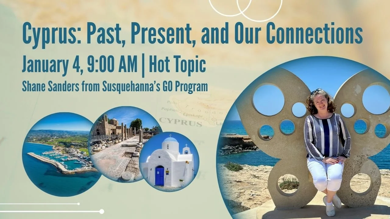 Cyprus: Past, Present, and Our Connections