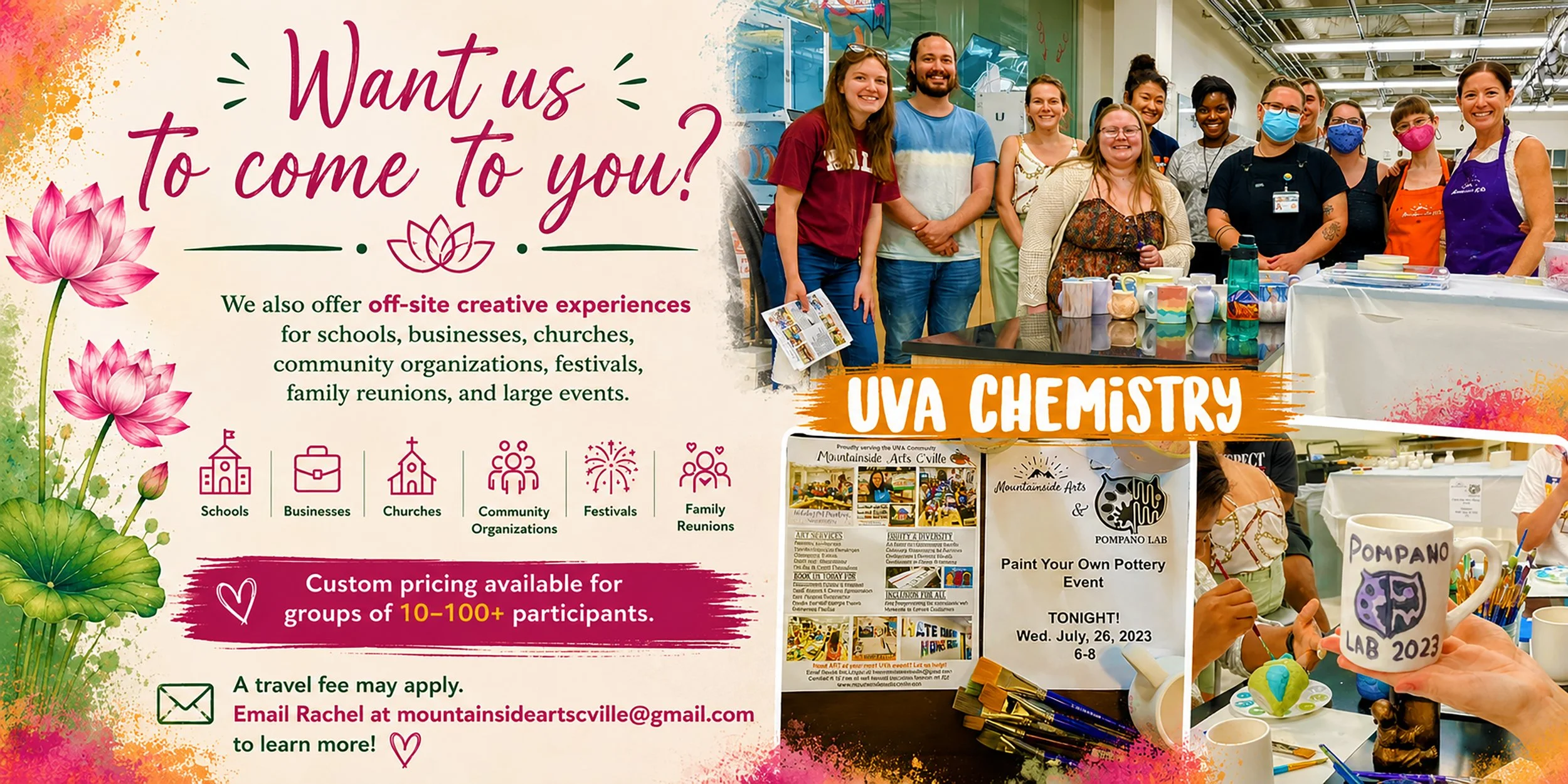 A flyer on the left side invites people to off-site creative experiences for schools, businesses, churches, community organizations, festivals, family reunions, and large events, with colorful floral illustrations. On the right side, a group of smiling people, some wearing masks, stand behind tables at an event labeled 'UVA Chemistry,' showcasing pottery and art activities, with various signs about events and contact information.