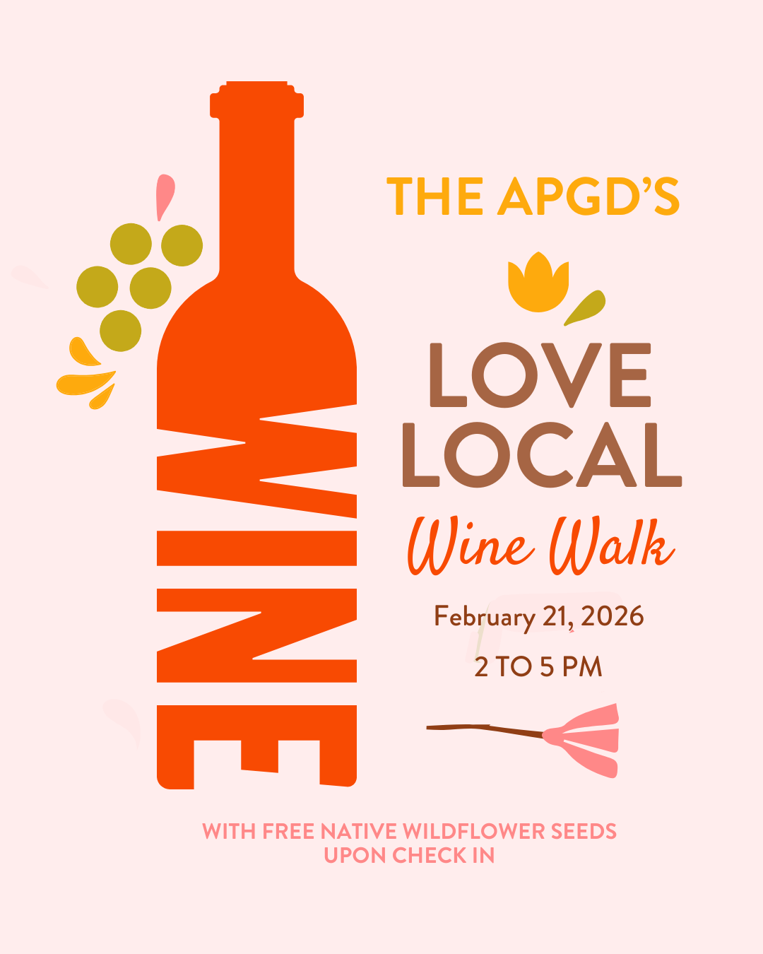 The APGD's Love Local Wine Walk is February 21, 2026 from 2 to 5 pm. Wine Walk Orlando