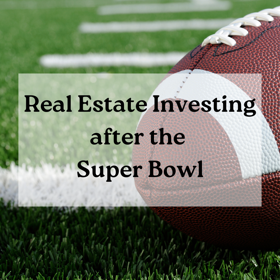 Real Estate for the WIN 🏆 After the Super Bowl! 🏈